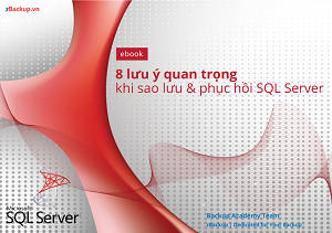eBook - 8 Lưu ý khi sao lưu và phục hồi SQL Server